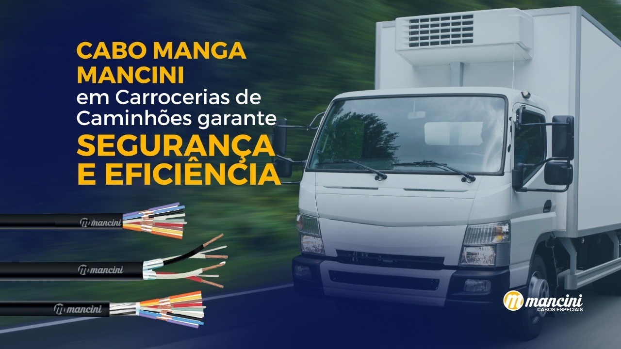 Cabo Manga em Carroceria de Caminhões